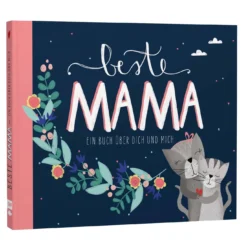 Beste Mama. Ein Buch über dich und mich