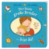 Der beste große Bruder bist du!