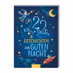 222 Geschichten zur Guten Nacht