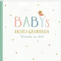 Gästebuch: Babys erstes Gästebuch - Wünsche an dich
