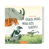 Guck mal, was ich kann