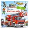 Hör Mal die Feuerwehr