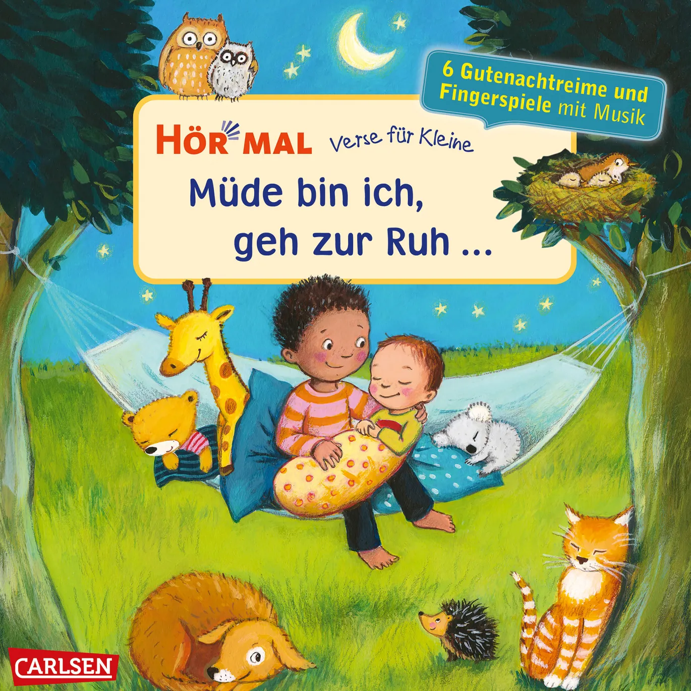 Hör mal: Verse für Kleine: Müde bin ich, geh zur Ruh