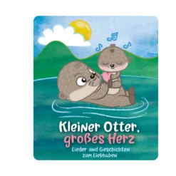 Kleiner Otter, großes Herz - Lieder und Geschichten zum Liebhaben