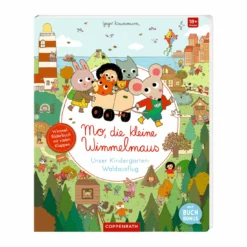Mo, die kleine Wimmelmaus: Unser Kindergarten-Waldausflug