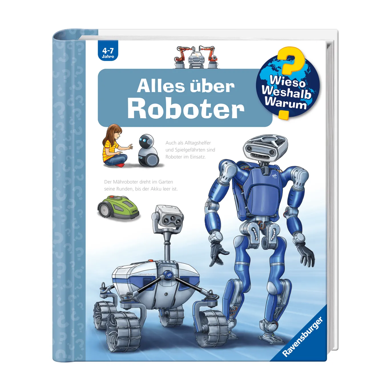 Wieso? Weshalb? Warum? Band 47: Alles über Roboter