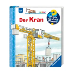 Wieso? Weshalb? Warum? Der Kran