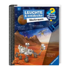 Wieso? Weshalb? Warum? Leuchte und entdecke - Weltraum